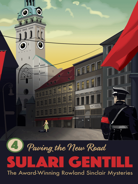 Paving the New Road: Book 4 in the Rowland Sinclair Mystery Series