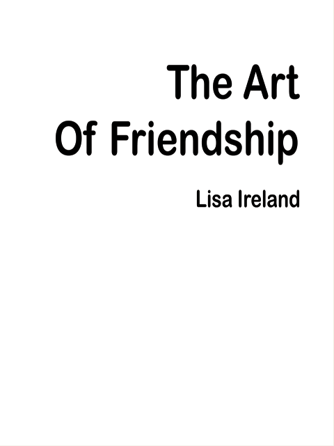 The Art of Friendship