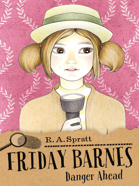 Danger Ahead: Friday Barnes (book 6)