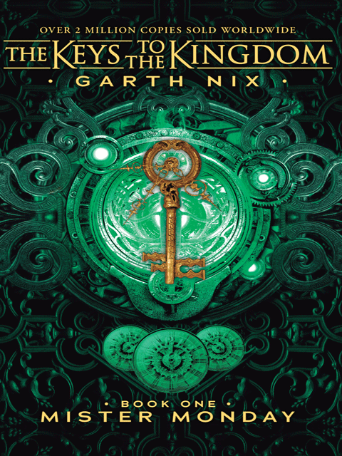 The Keys to the Kingdom (bk 1): Mister Monday