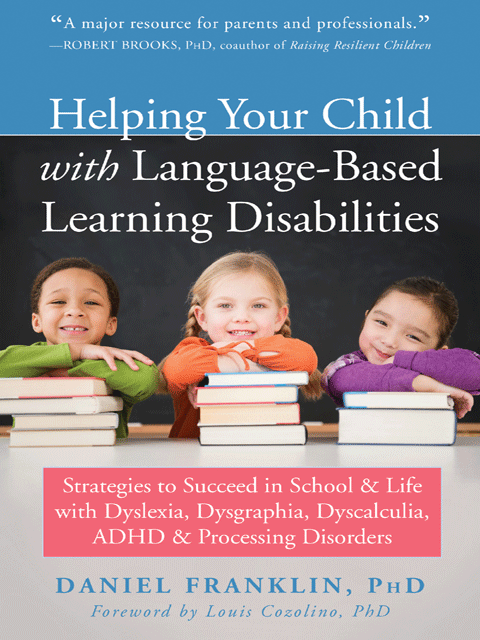 Helping Your Child with Language-Based Learning Disabilities