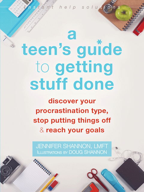 Teen's Guide to Getting Stuff Done