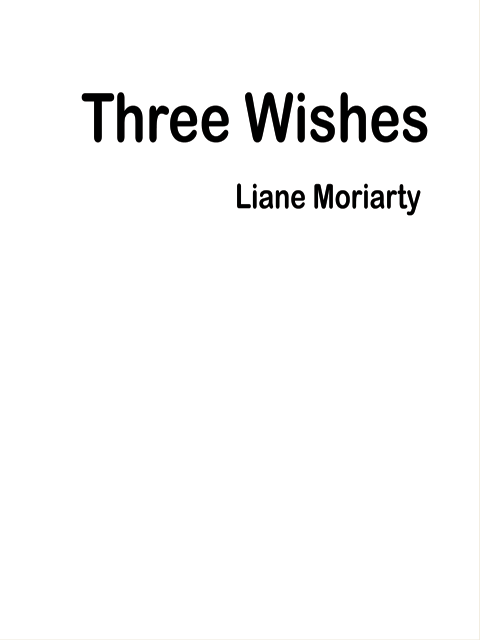 Three Wishes