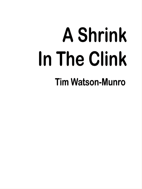 A Shrink in the Clink