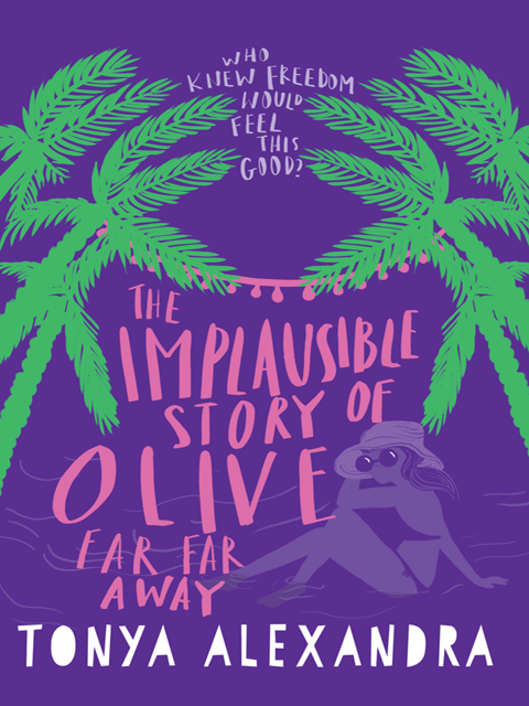 The Implausible Story of Olive Far Far Away