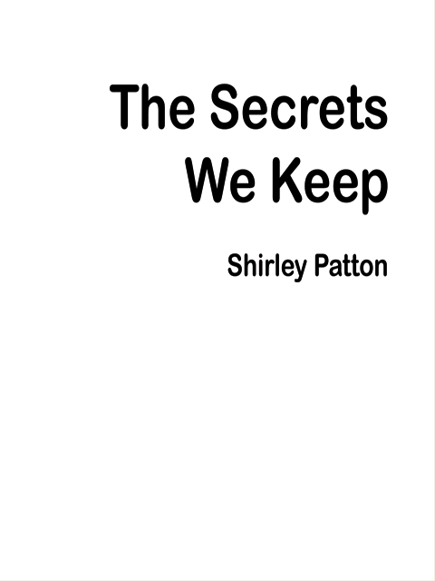 The Secrets We Keep