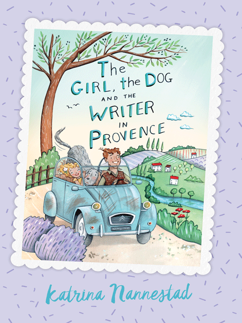 The Girl, The Dog and the Writer in Provence: (book 2)