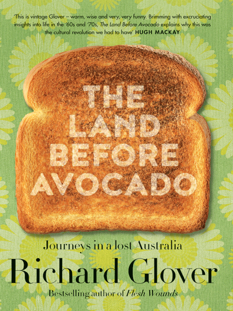 The Land Before Avocado