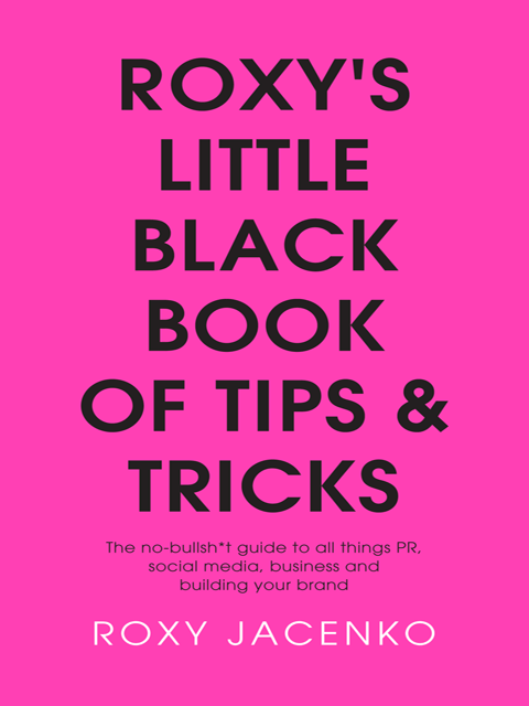 Roxy's Little Black Book of Tips and Tricks