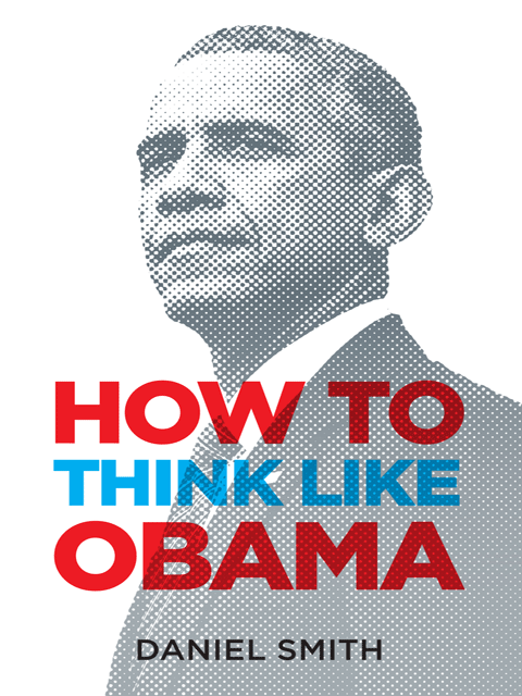 How to Think Like Obama