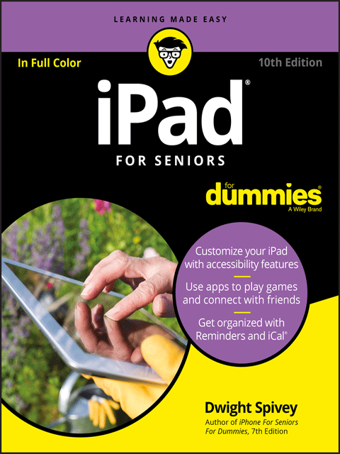 iPad For Seniors For Dummies, 10th Edition