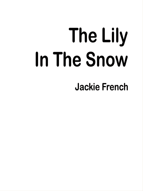 The Lily in the Snow (Miss Lily Book 3)