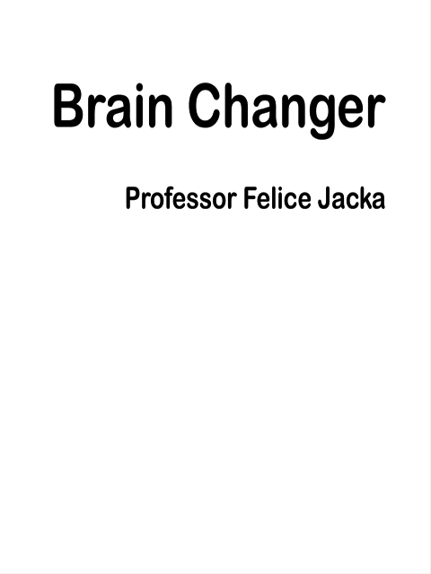 Brain Changer