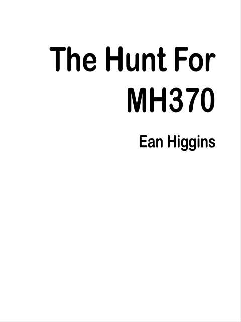 The Hunt For MH370
