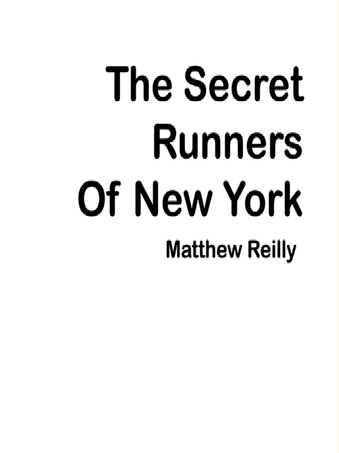 The Secret Runners of New York