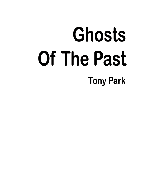 Ghosts Of The Past