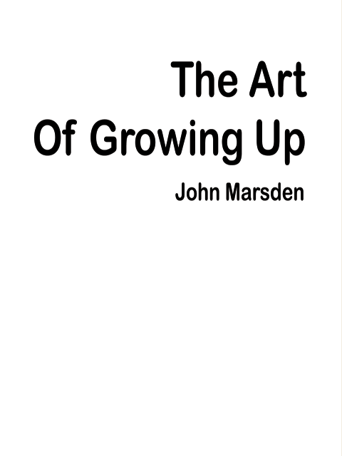 The Art Of Growing Up