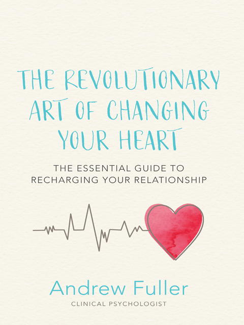 The Revolutionary Art of Changing Your Heart