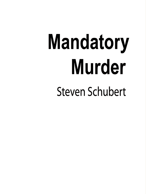 Mandatory Murder