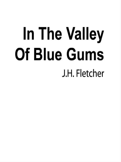 In The Valley Of Blue Gums