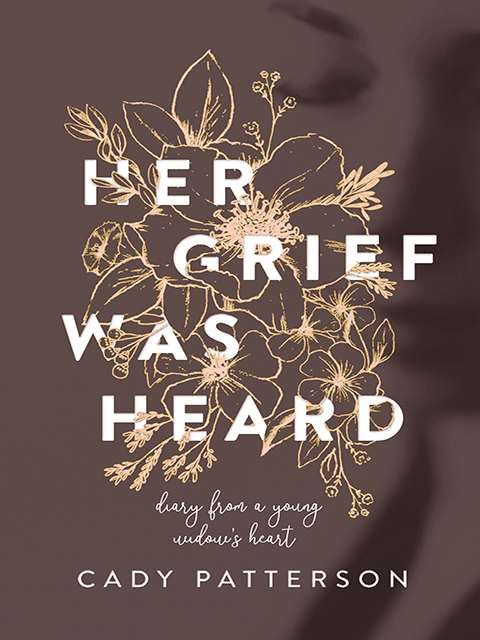 Her Grief Was Heard