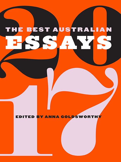 The Best Australian Essays 2017