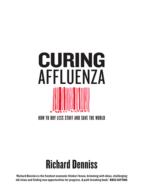 Curing Affluenza