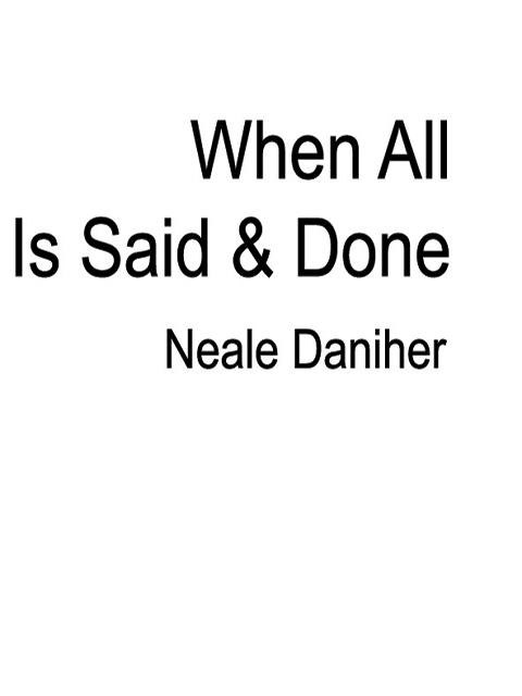 When All is Said & Done