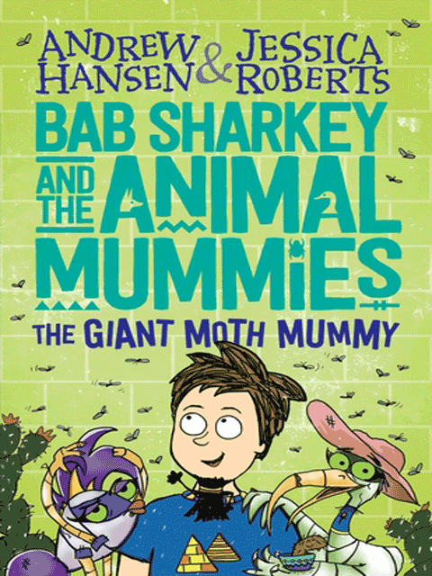 Bab Sharkey and the Animal Mummies (Book 2)