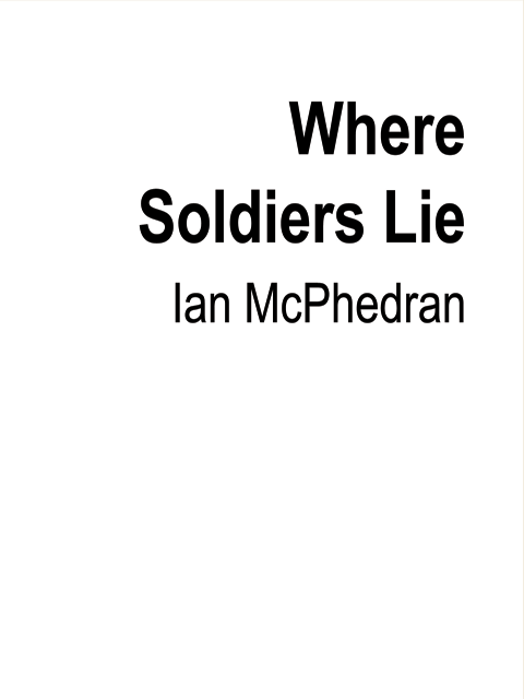 Where Soldiers Lie