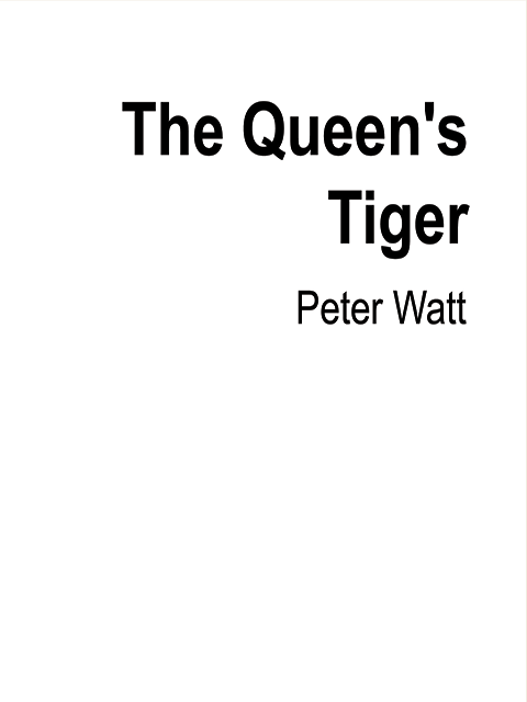 The Queen's Tiger