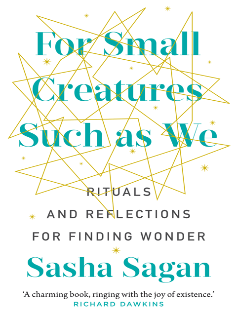 For Small Creatures Such As We
