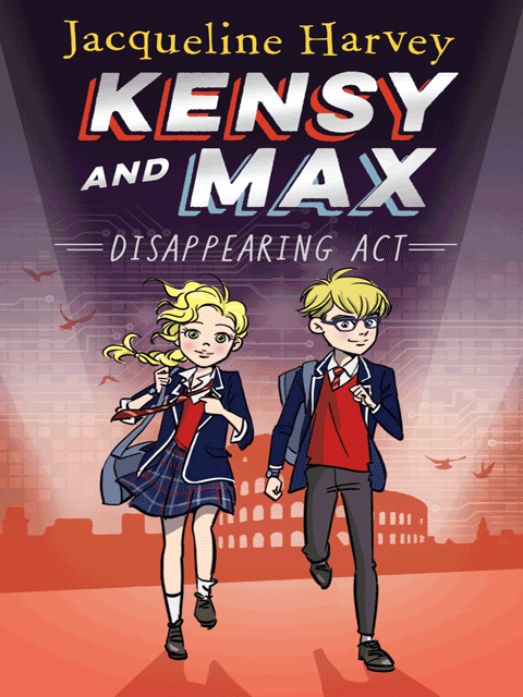 Kensy and Max 2: Disappearing Act