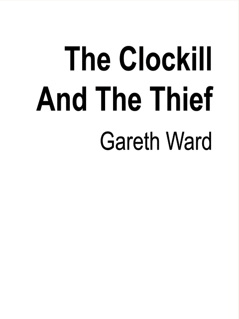 The Clockill and the Thief