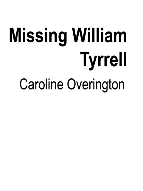 Missing William Tyrrell