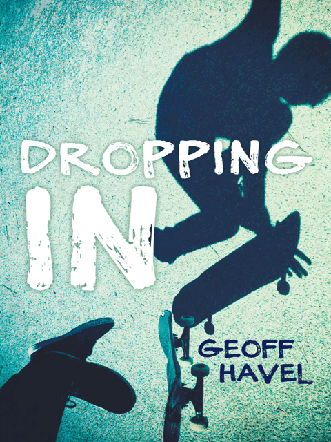 Dropping In 