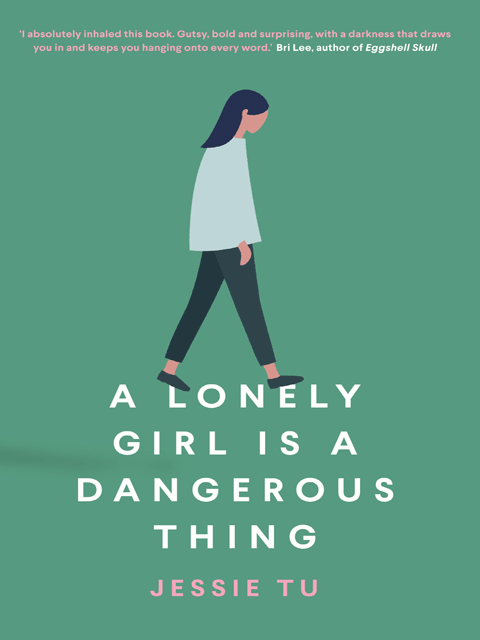 A Lonely Girl is a Dangerous Thing