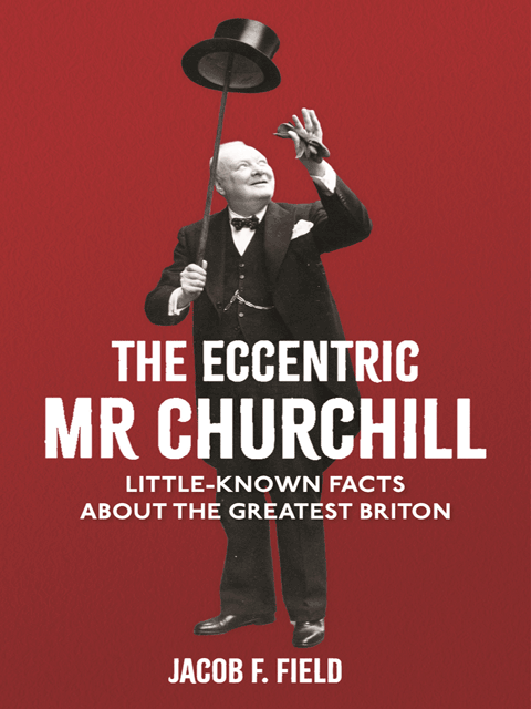 The Eccentric Mr Churchill