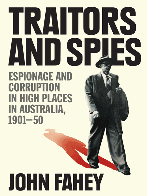 Traitors and Spies