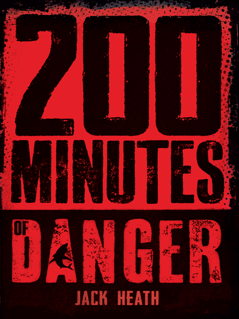 200 Minutes of Danger