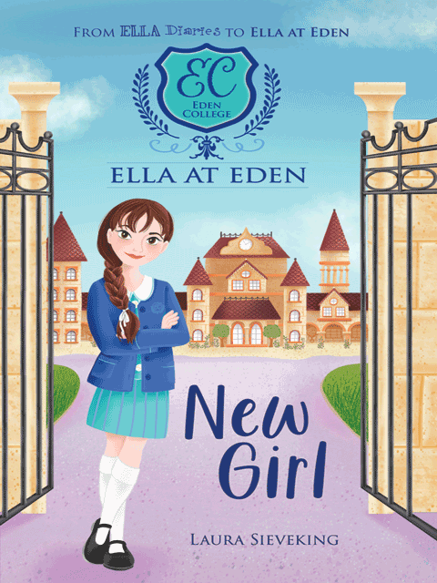 Ella at Eden #1: New Girl