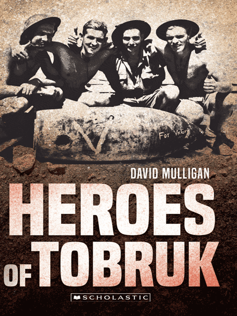 My Australian Story: Heroes of Tobruk