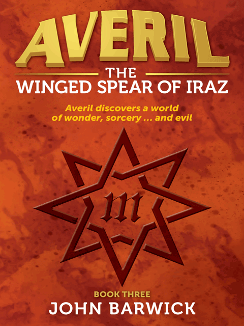 Averil: The Winged Spear of Iraz (book 3)