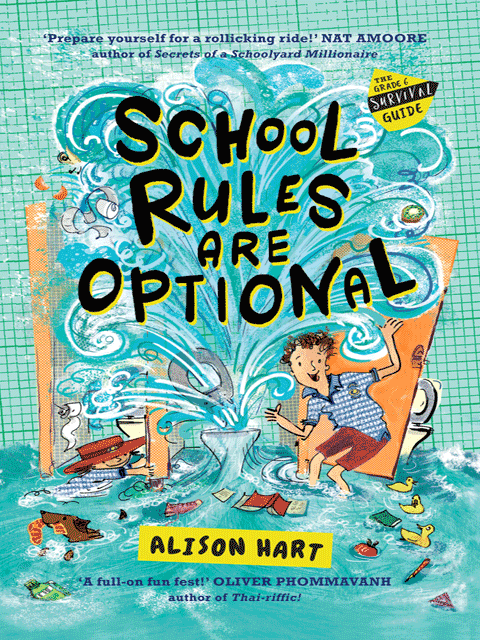 School Rules Are Optional: The Grade Six Survival Guide 1