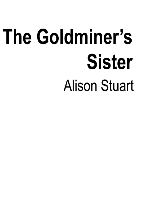 The Goldminer's Sister