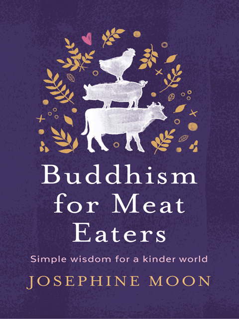 Buddhism for Meat Eaters