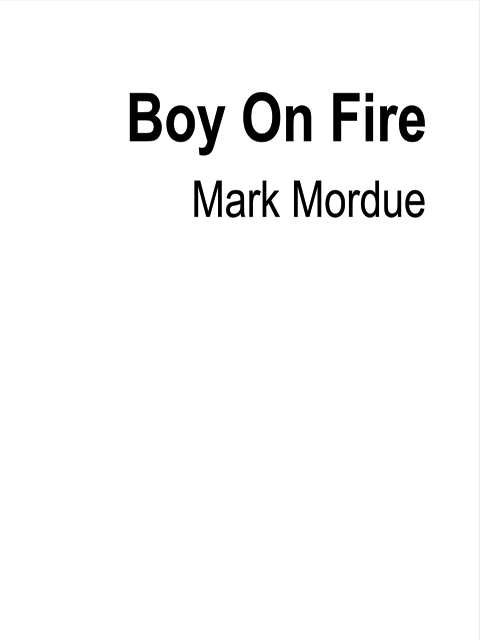 Boy On Fire