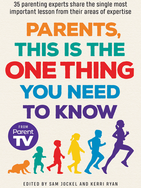 Parents, this is the one thing you need to know