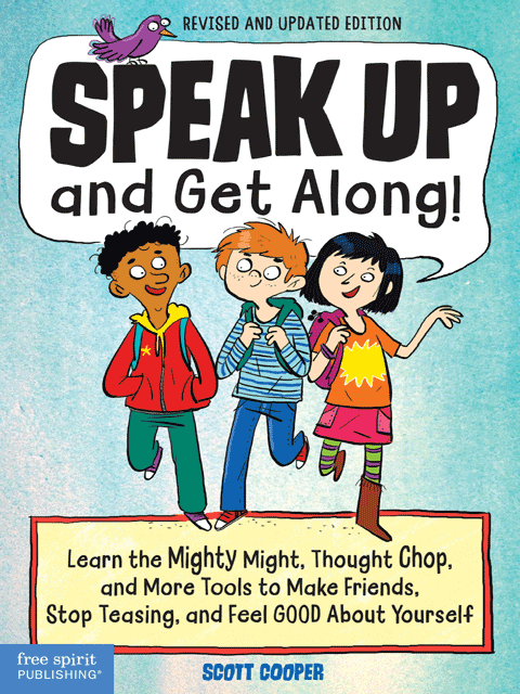 Speak Up and Get Along!