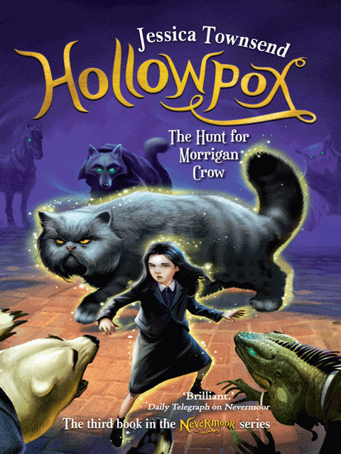 Hollowpox: The Hunt for Morrigan Crow